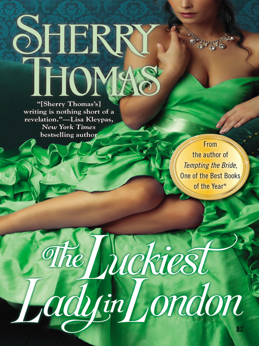 Title details for The Luckiest Lady in London by Sherry Thomas - Available